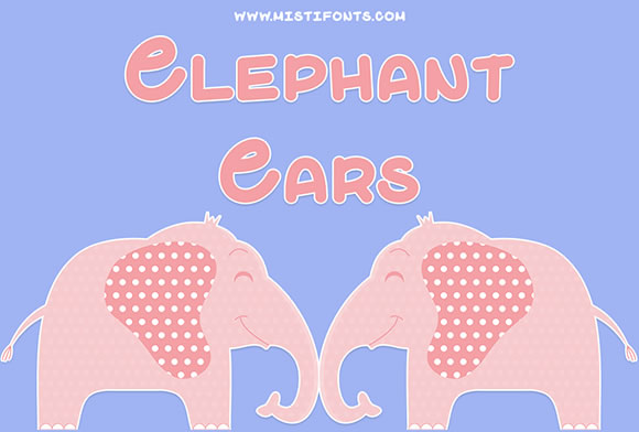 Elephant Ears Font for Warm, Memorable Branding