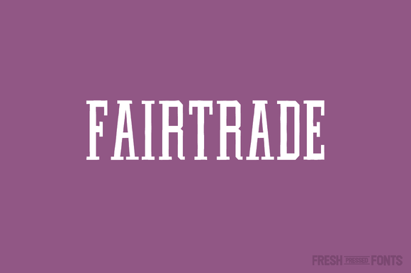 Fairtrade Font: A Natural Display Typeface for Brand Builders